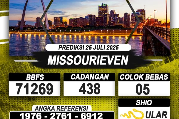 PREDIKSI MISSOURIEVEN 25 JULI 2025 | PREDIKSI TOGEL KUNINGTOTO